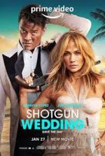Watch Shotgun Wedding Online Movie2k