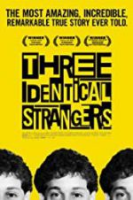 Watch Three Identical Strangers Movie2k