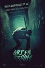 Watch Green Room Movie2k