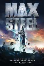 Watch Max Steel Movie2k