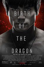 Watch Birth of the Dragon Movie2k