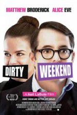 Watch Dirty Weekend Movie2k