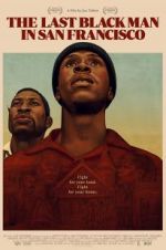 Watch The Last Black Man in San Francisco Movie2k