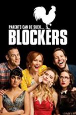 Watch Blockers Movie2k