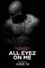 Watch All Eyez on Me Movie2k