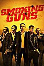 Watch Smoking Guns Movie2k