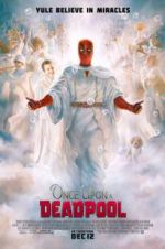 Watch Once Upon a Deadpool Movie2k