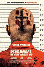 Watch Brawl in Cell Block 99 Movie2k