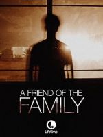 Watch A Friend of the Family Movie2k