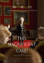 Watch This Magnificent Cake! Movie2k