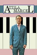 Watch Attila Marcel Movie2k