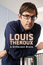 Watch Louis Theroux: A Different Brain Movie2k