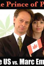 Watch Prince of Pot The US vs Marc Emery Movie2k