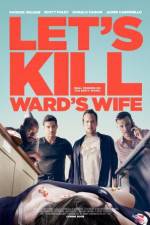 Watch Let's Kill Ward's Wife Movie2k