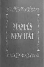 Watch Mama's New Hat Movie2k