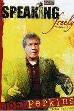 Watch Speaking Freely Volume 1 John Perkins Movie2k