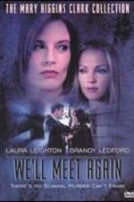 Watch We'll Meet Again Movie2k