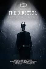 Watch The Director: An Evolution in Three Acts Movie2k