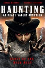 Watch The Haunting at Death Valley Junction Movie2k