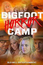 Watch Bigfoot Horror Camp Movie2k