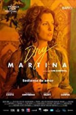 Watch Dry Martina Movie2k