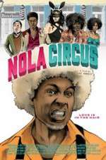 Watch N.O.L.A Circus Movie2k