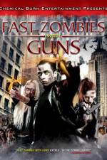 Watch Fast Zombies with Guns Movie2k