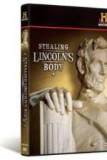 Watch Stealing Lincoln's Body Movie2k