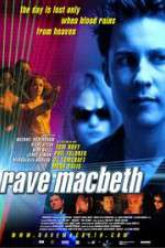 Watch Rave Macbeth Movie2k