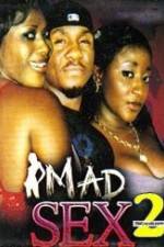 Watch Mad Sex 2 Movie2k