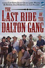 Watch The Last Ride of the Dalton Gang Movie2k