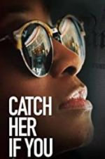 Watch Catch Her if You Can Movie2k