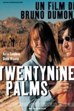 Watch Twentynine Palms Movie2k