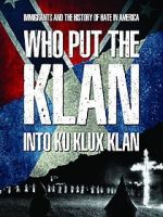 Watch Who Put the Klan Into Ku Klux Klan Movie2k