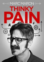 Watch Marc Maron: Thinky Pain (TV Special 2013) Movie2k
