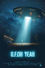 Watch U.F.Oh Yeah Movie2k