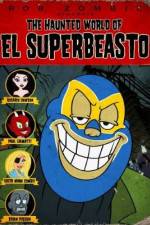 Watch The Haunted World of El Superbeasto Movie2k