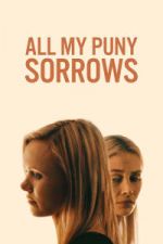 Watch All My Puny Sorrows Movie2k