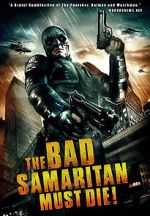 Watch The Bad Samaritan Must Die! Movie2k