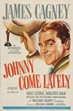 Watch Johnny Come Lately Movie2k