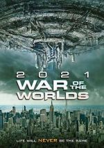 Watch The War of the Worlds 2021 Movie2k