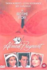 Watch Almost Pregnant Movie2k