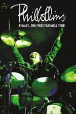 Watch Phil Collins Finally The First Farewell Tour Movie2k