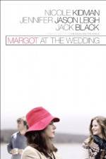 Watch Margot at the Wedding Movie2k