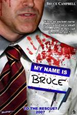 Watch My Name Is Bruce Movie2k