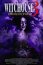 Watch Witchouse 3: Demon Fire Movie2k