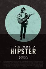 Watch I Am Not a Hipster Movie2k