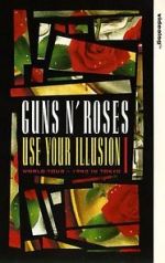 Watch Guns N\' Roses: Use Your Illusion I Movie2k