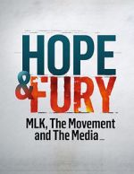 Watch Hope & Fury: MLK, the Movement and the Media Movie2k