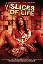 Watch III Slices of Life Movie2k